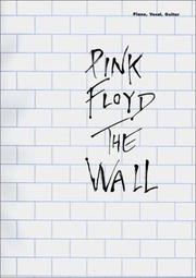 Cover of: Pink Floyd the Wall: Piano Vocal Edition