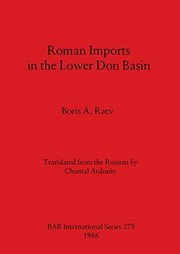 Roman imports in the Lower Don basin by Boris A. Raev