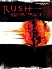 Cover of: Rush Vapor Trails (Authentic Guitar Tab) by Rush - undifferentiated