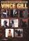 Cover of: Vince Gill Guitar Anthology (Guitar Anthology Series)