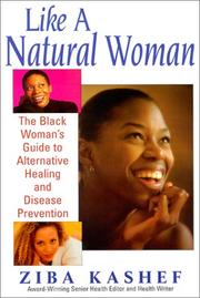 Cover of: Like A  Natural Woman by Ziba Kashef