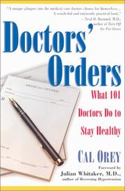 Cover of: Doctors' Orders: What 101 Doctors Do to Stay Healthy