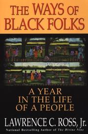Cover of: The Ways Of Black Folks: A Year in the Life of a People