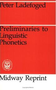 Cover of: Preliminaries to Linguistic Phonetics by Peter Ladefoged
