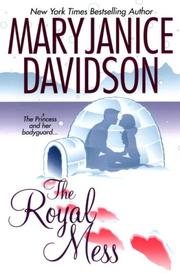 Cover of: The Royal Mess (Alaskan Royal Family, Book 3) by MaryJanice Davidson