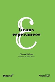 Cover of: Grans esperances by Núria Pradas, Charles Dickens