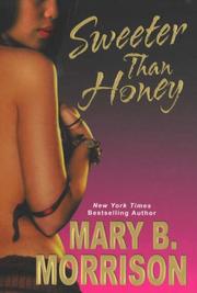 Cover of: Sweeter Than Honey by Mary Morrison, Mary B. Morrison