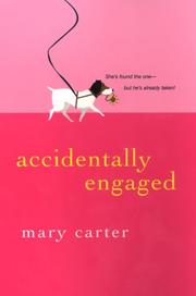 Cover of: Accidentally Engaged by Mary Carter
