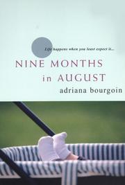 Cover of: Nine Months in August by Adriana Bourgoin