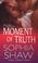 Cover of: Moment of Truth
