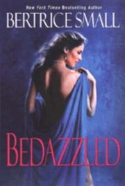 Cover of: Bedazzled by Bertrice Small