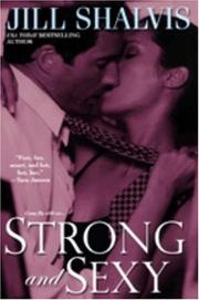 Cover of: Strong and Sexy by Jill Shalvis