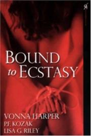 Cover of: Bound to Ecstasy | Vonna Harper