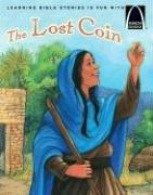 Cover of: The Lost Coin (Arch Books) by Concordia Publishing House.