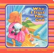 Cover of: Why I Trust You, God by Michelle Medlock Adams