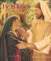 Cover of: He Is Risen, Indeed | David Erickson