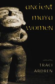 Cover of: Ancient Maya Women (Gender and Archaeology)