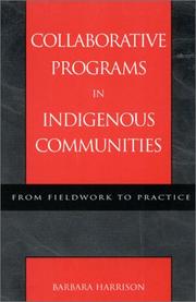 Cover of: Collaborative Programs in Indigenous Communities | Barbara Harrison