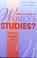 Cover of: Who's Afraid of Women's Studies?