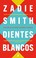 Cover of: Dientes blancos