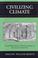 Cover of: Civilizing Climate