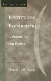 Cover of: Institutional ethnography: a sociology for people