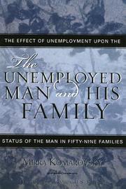 The Unemployed Man and His Family by Komarovsky Mirra