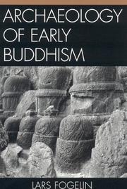 Cover of: Archaeology of early Buddhism by Lars Fogelin