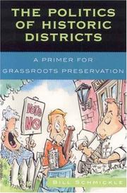 Cover of: The Politics of Historic Districts: A Primer for Grassroots Preservation