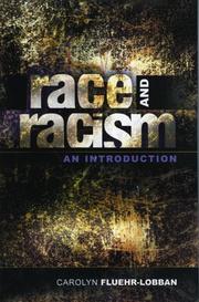 Race and racism by Carolyn Fluehr-Lobban