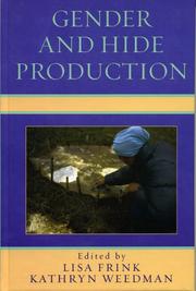 Cover of: Gender and Hide Production (Gender and Archaeology) by Frink Lisa