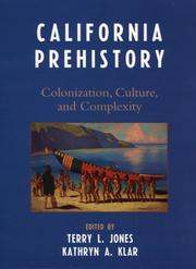 Cover of: California Prehistory by Terry L. Jones