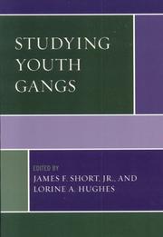 Cover of: Studying Youth Gangs (Violence Prevention and Policy) by James Short