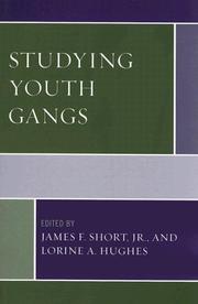 Cover of: Studying Youth Gangs (Violence Prevention and Policy) by James Short, James Short