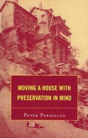 Moving a house with preservation in mind by Peter Paravalos