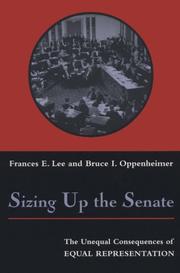 Cover of: Sizing Up the Senate: The Unequal Consequences of Equal Representation
