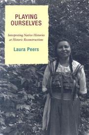 Cover of: Playing Ourselves: Interpreting Native Histories at Historic Reconstructions (American Association for State and Local History)