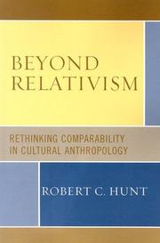 Cover of: Beyond Relativism | Robert C. Hunt