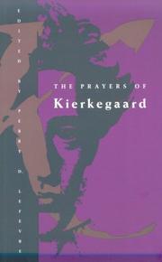 Cover of: The Prayers of Kierkegaard (Phoenix Books) by 