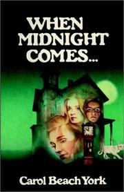 Cover of: When Midnight Comes | Carol Beach York