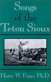 Cover of: Songs of the Teton Sioux by Harry W. Paige, Harry W. Paige