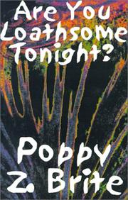 Cover of: Are You Loathsome Tonight by Poppy Z. Brite