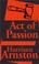 Cover of: Act of Passion