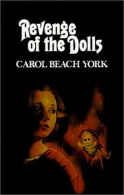 Cover of: Revenge of the Dolls by Carol Beach York