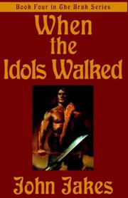 Cover of: When The Idols Walked: Brak The Barbarian #4