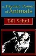 Cover of: The Psychic Power of Animals