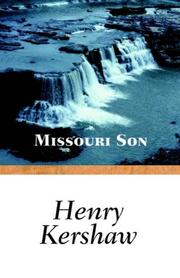 Missouri son by Henry E. Kershaw