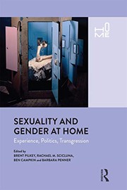 Cover of: Sexuality and Gender at Home: Experience, Politics, Transgression