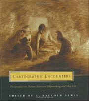 Cover of: Cartographic encounters: perspectives on Native American mapmaking and map use