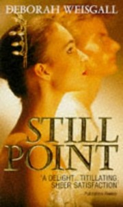 Cover of: Still point. by Deborah Weisgall